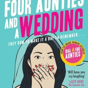 Four Aunties and a Wedding: Aunties #2