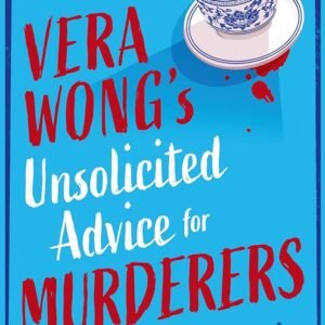 Vera Wong's Unsolicited Advice for Murderers