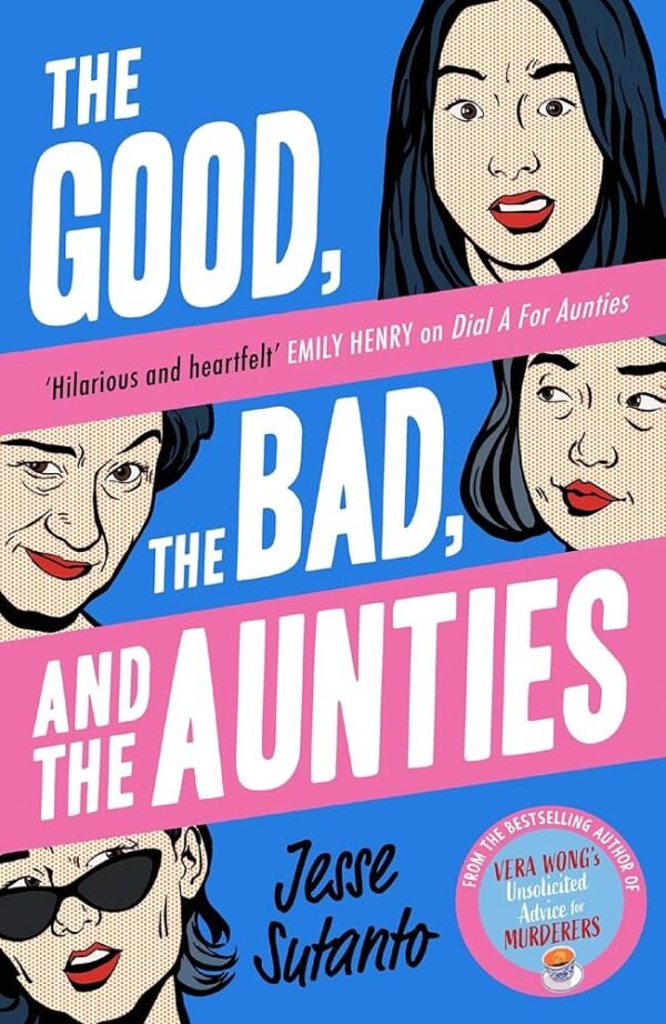 The Good, the Bad, and the Aunties: Aunties #3