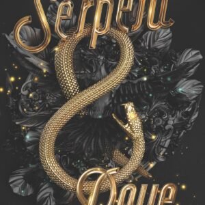 Serpent & Dove: Serpent & Dove #1