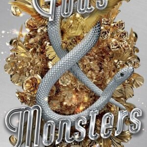 Gods & Monsters: Serpent & Dove #3