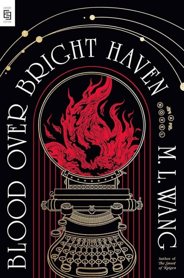 Blood Over Bright Haven: A Novel