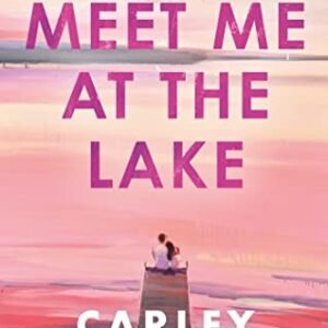 Meet Me at the Lake