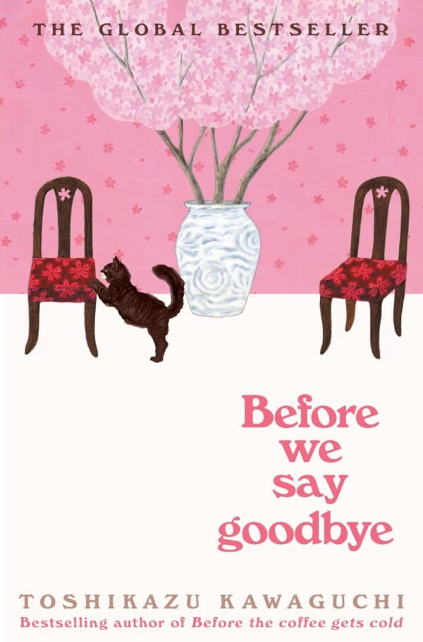 Before We Say Goodbye: Before the Coffee Gets Cold #4