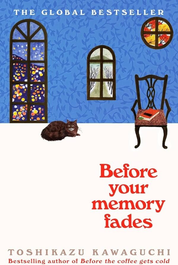 Before Your Memory Fades: Before the Coffee Gets Cold #3