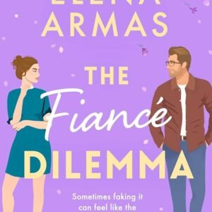 The Fiance Dilemma