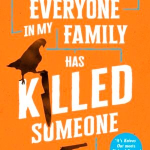 Everyone In My Family Has Killed Someone