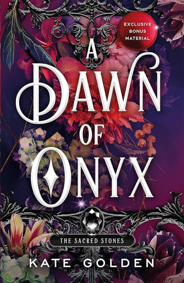 A Dawn of Onyx: The Sacred Stones Trilogy #1