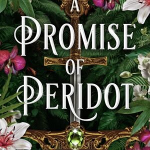 A Promise of Peridot: The Sacred Stones Trilogy #2