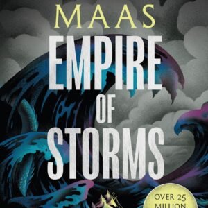 Empire of Storms: Throne of Glass #5