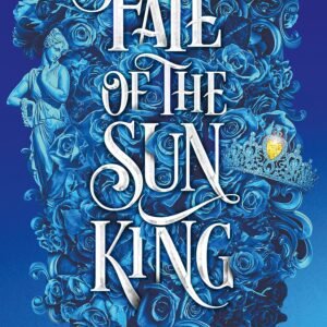 Fate of the Sun King: Artefacts of Ouranos #3