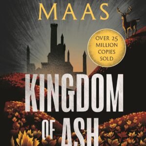Kingdom of Ash: Throne of Glass #7