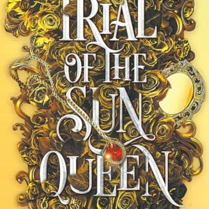 Trial of the Sun Queen: Artefacts of Ouranos #1