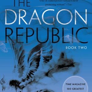 The Dragon Republic: The Poppy War #2