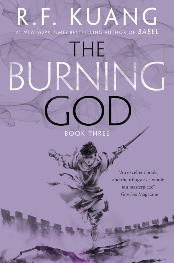 The Burning God: The Poppy War #3
