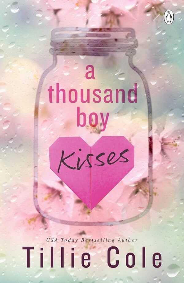 A Thousand Boy Kisses: A Thousand Boy Kisses #1
