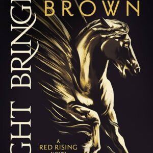 Light Bringer: Red Rising Saga #6