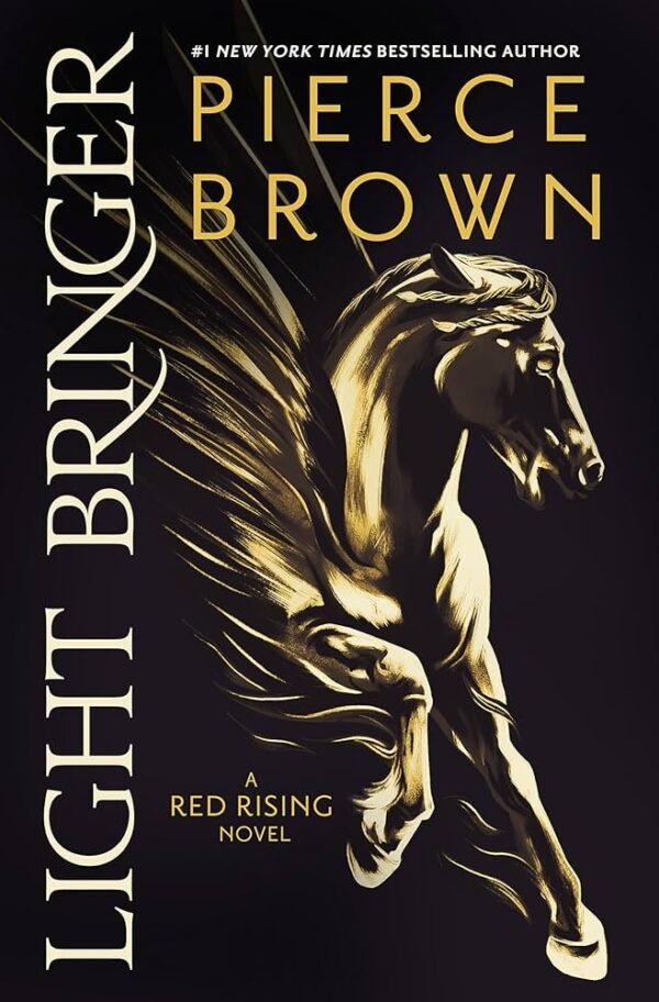 Light Bringer: Red Rising Saga #6