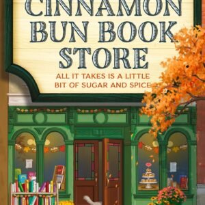 The Cinnamon Bun Book Store (Dream Harbor, Book 2)