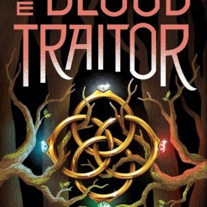 The Blood Traitor (The Prison Healer, 3)