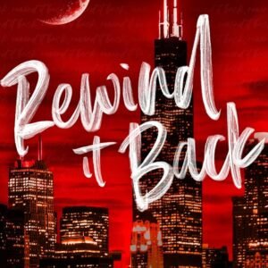 Rewind It Back: Windy City #5